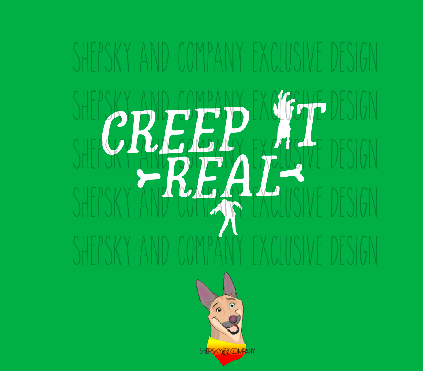Creep it real